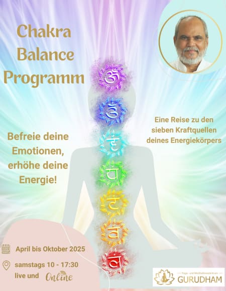 Chakra Balance Programm – Erwecke die Kraft deiner Energiezentren - 2025 2 Chakra Balance Programm - 7 Energiezentren Workshop mit Guru Bhaneshwaranand